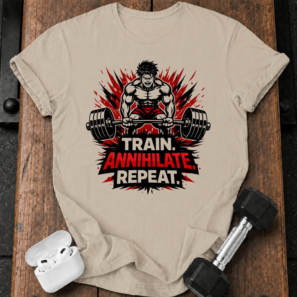 Train Annihilate Repeat T-Shirt