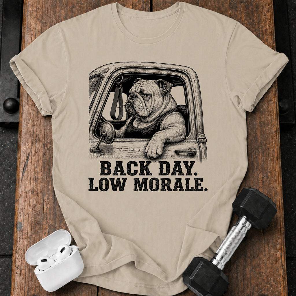 Low Morale Back Day T-Shirt