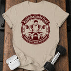 Reluctant Reps Club T-Shirt