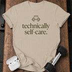 Technically Self Care T-Shirt