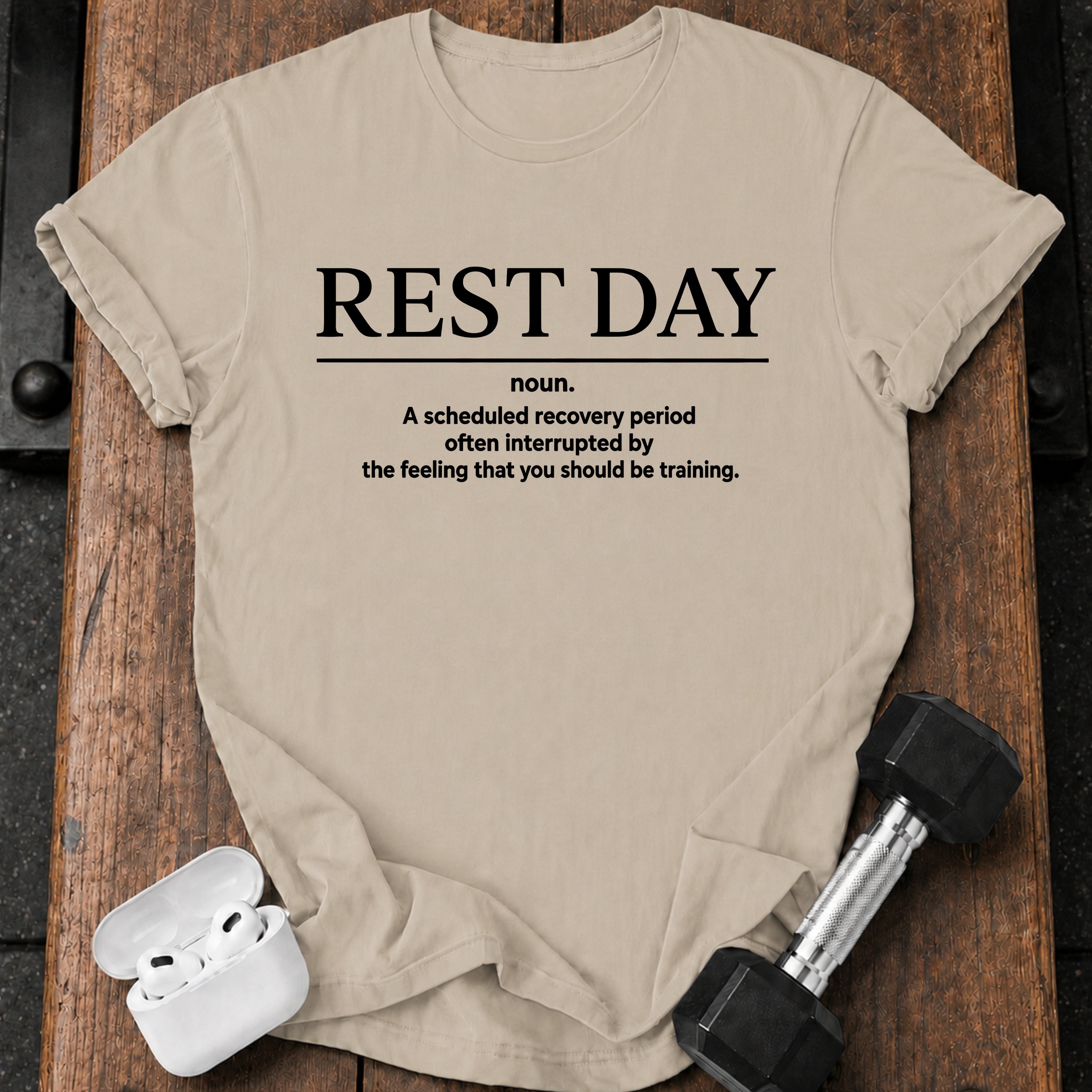 Rest Day Definition T-Shirt