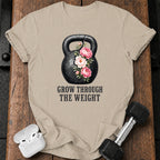 Grow Through The Weight T-Shirt