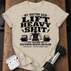 Men's My Doctor Said T-Shirt