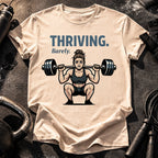 Thriving Barely Gym T-Shirt