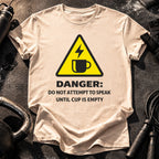 Do Not Speak Coffee T-Shirt