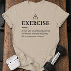 Exercise Justifies Tacos T-Shirt