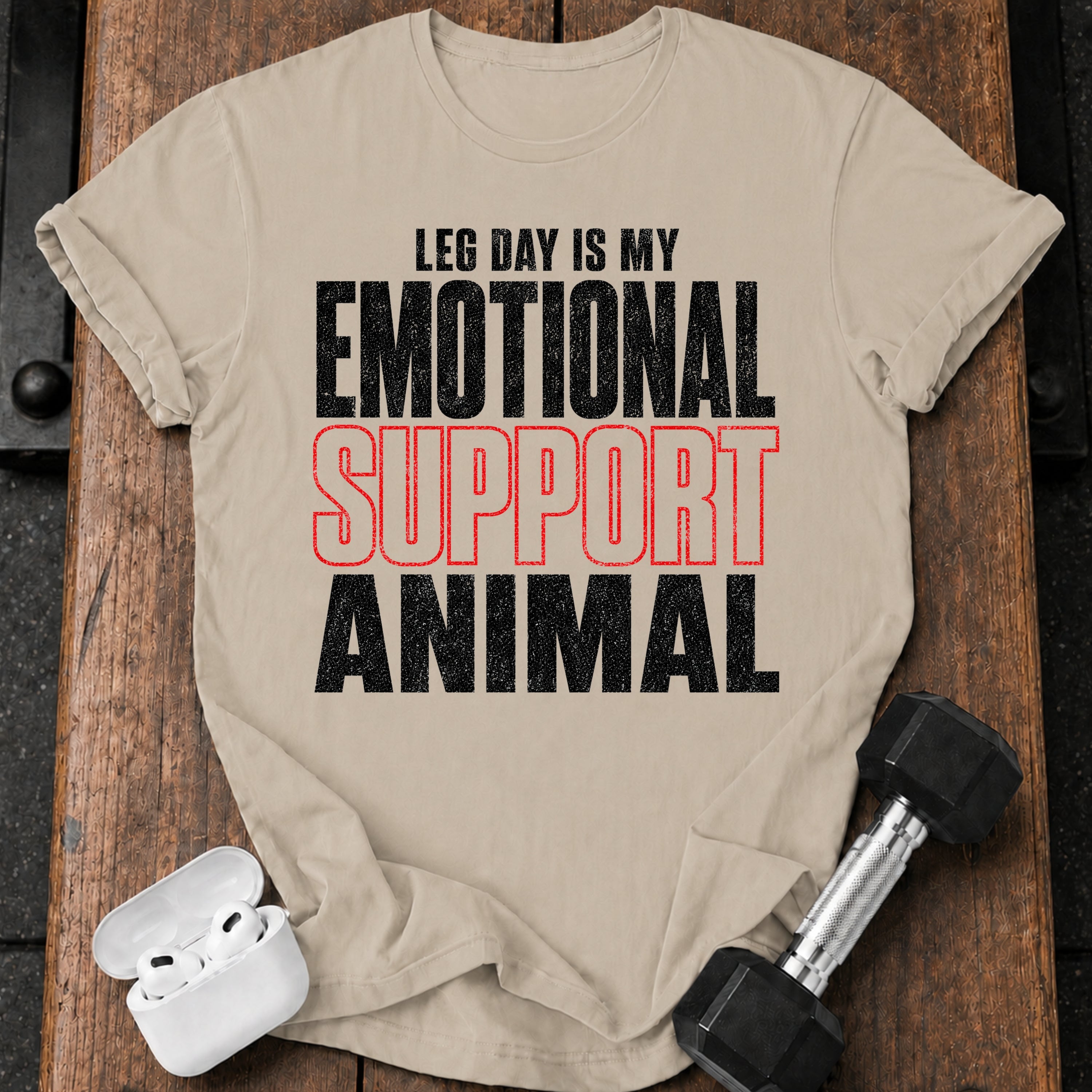Leg Day Support Animal T-Shirt