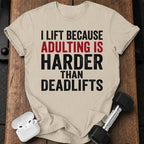 Adulting Hits Hard T-Shirt