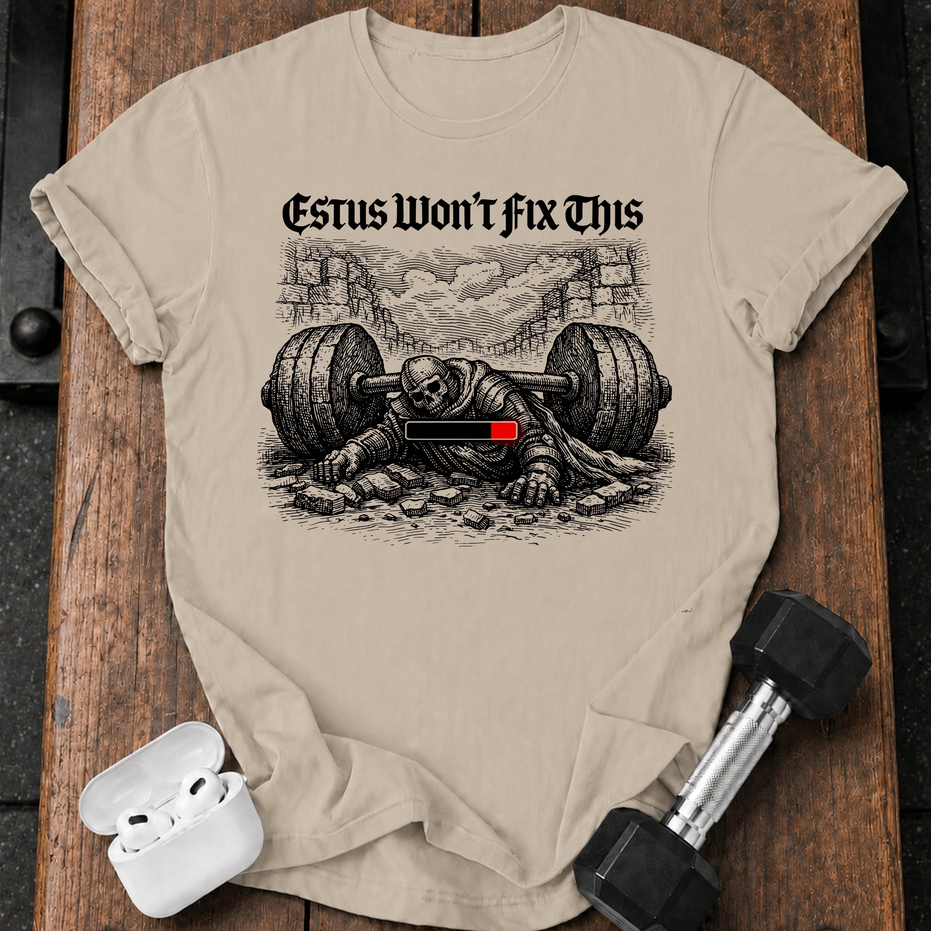 Estus Wont Fix T-Shirt