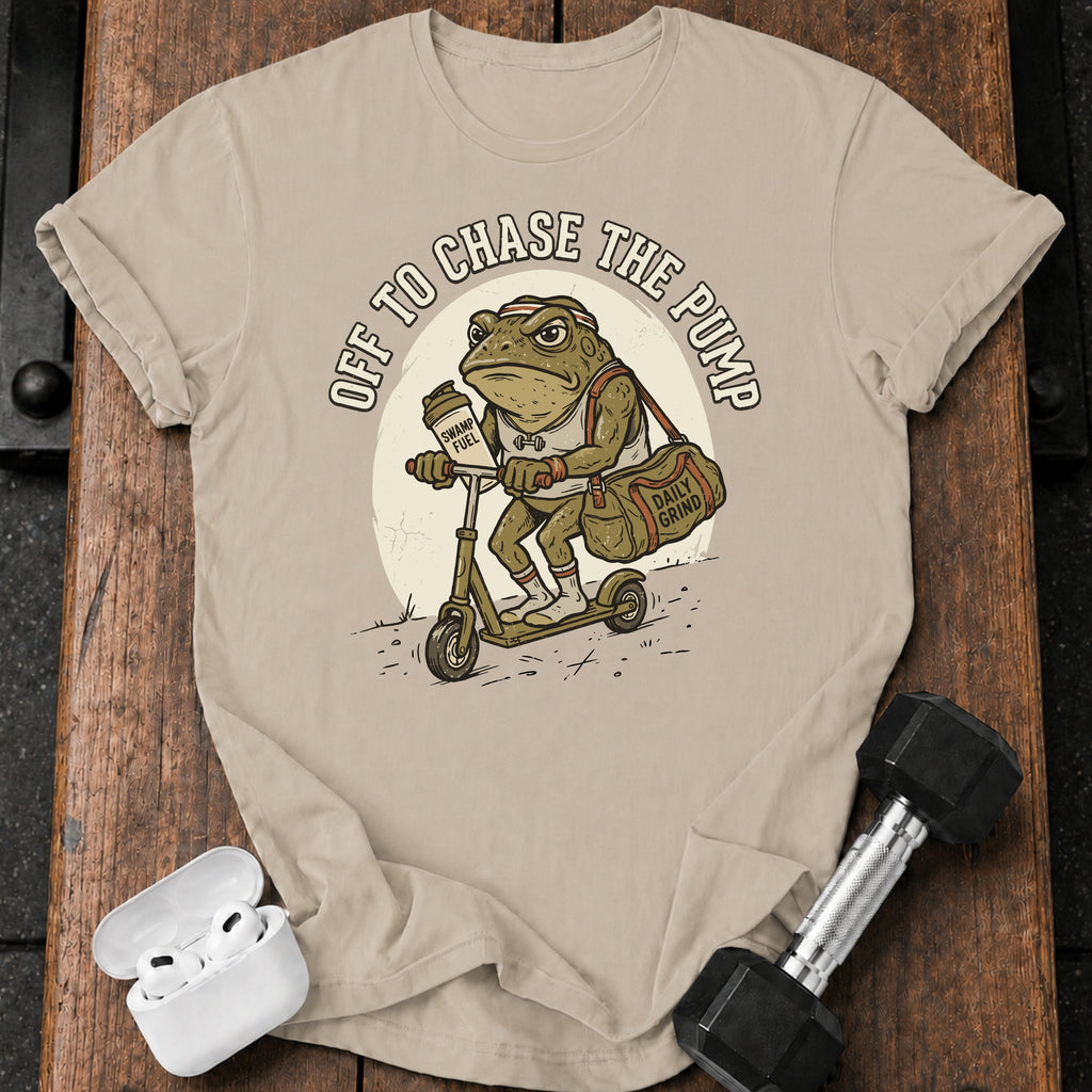 Off To Chase The Pump T-Shirt