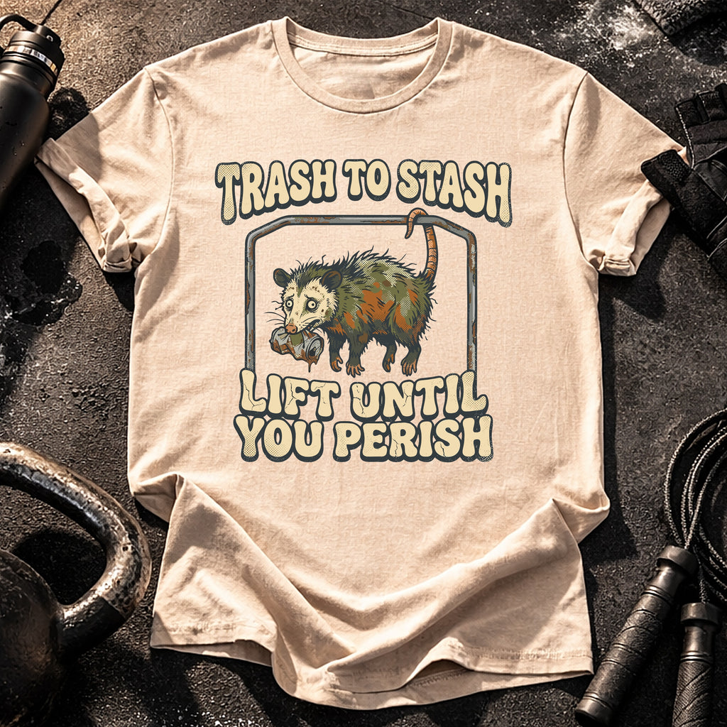 Lift Until Perish T-Shirt