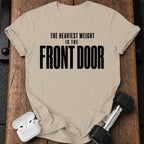 Front Door Weight T-Shirt