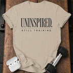 Uninspired Still Training T-Shirt
