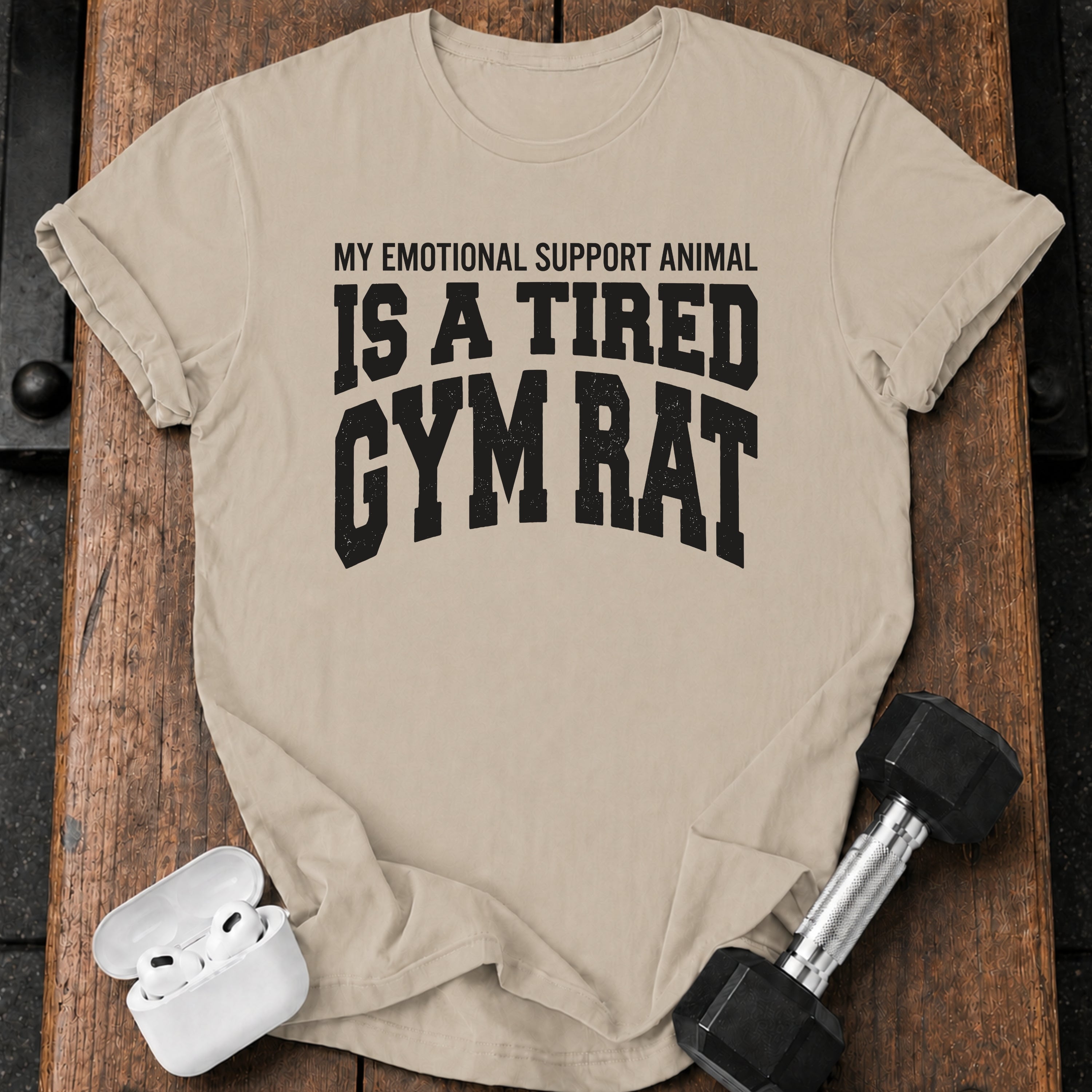 Tired Gym Rat T-Shirt