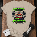 Lifting Until Despawn T-Shirt