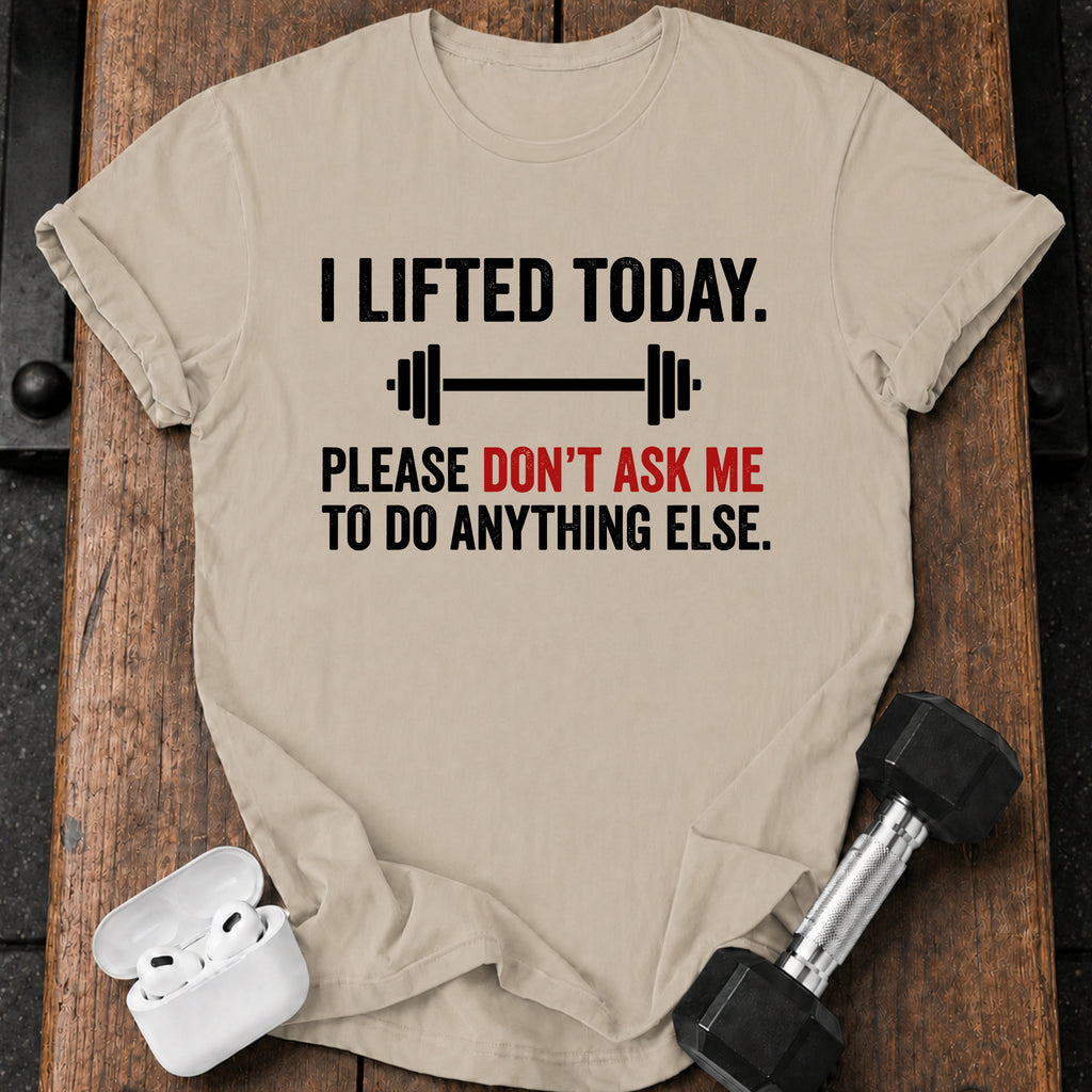 Don’t Ask Me T-Shirt