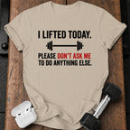 Don’t Ask Me T-Shirt