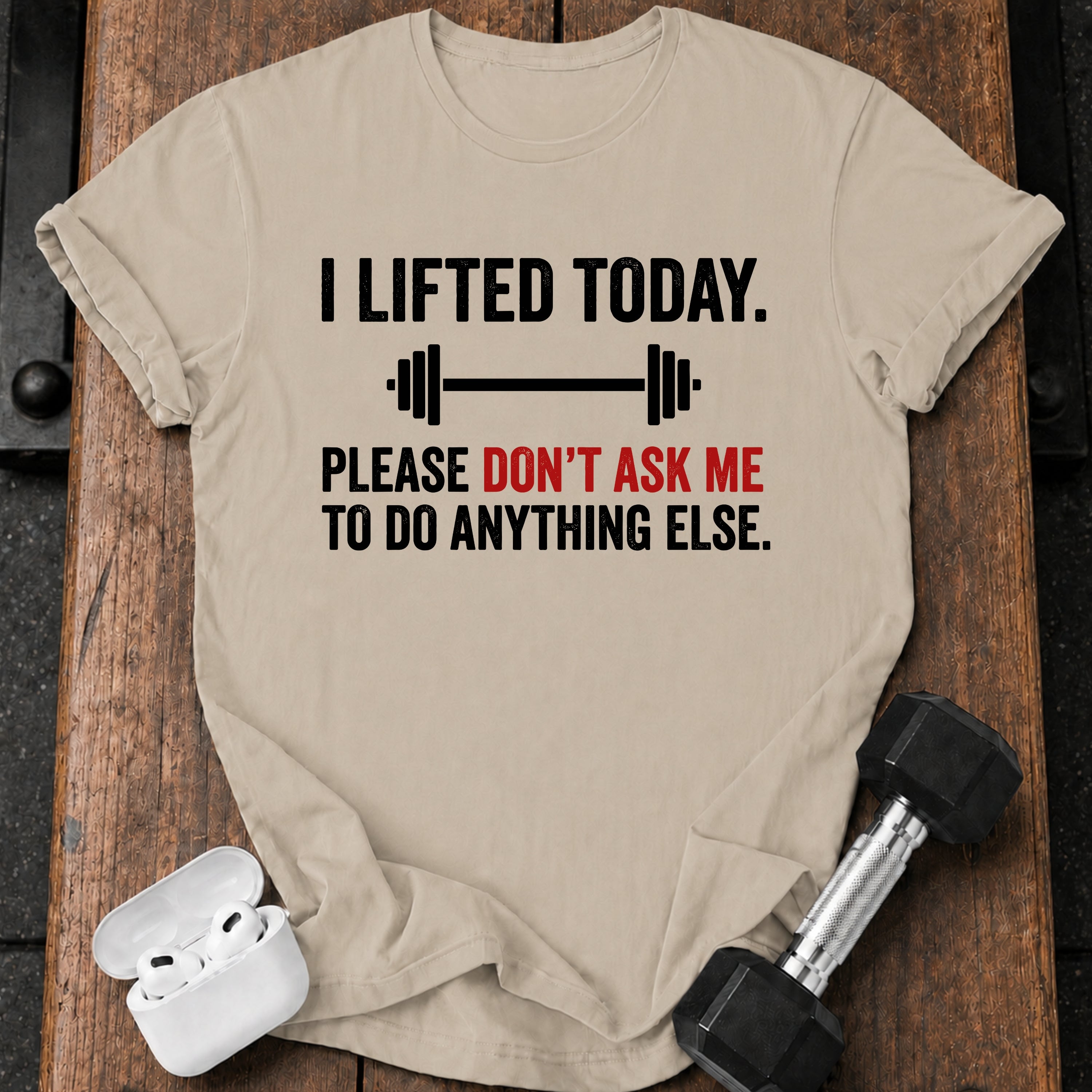 Don’t Ask Me T-Shirt