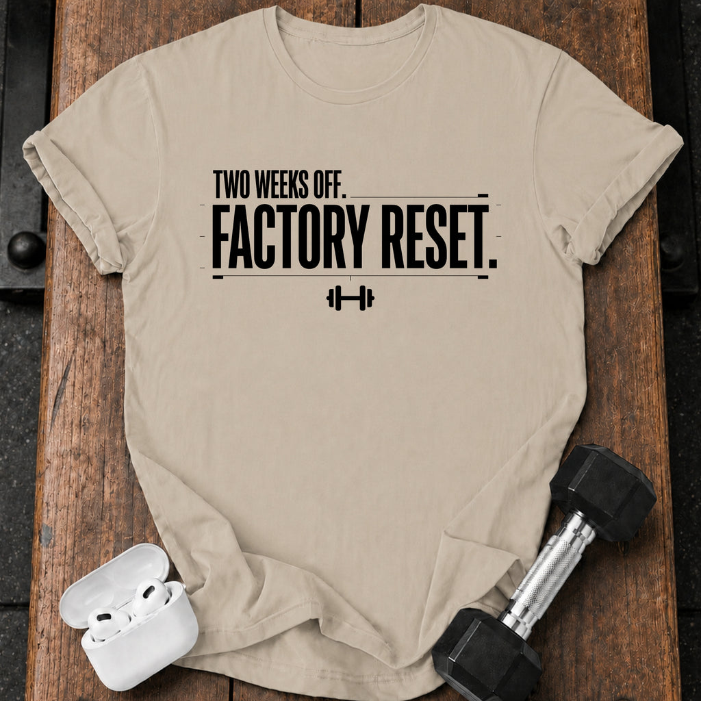 Two Weeks Off T-Shirt