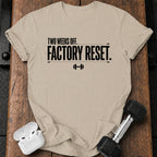 Two Weeks Off T-Shirt
