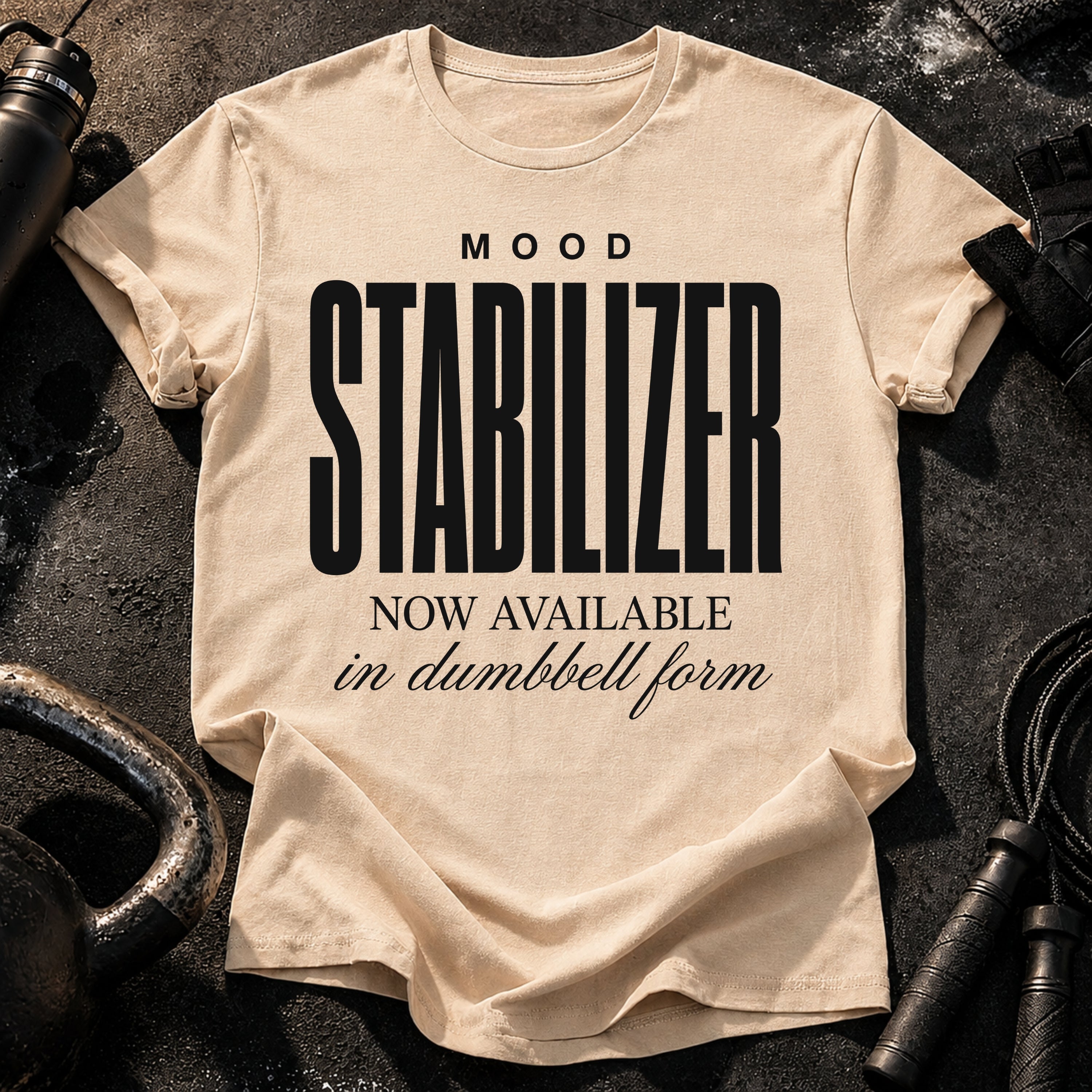 Mood Stabilizer T-Shirt