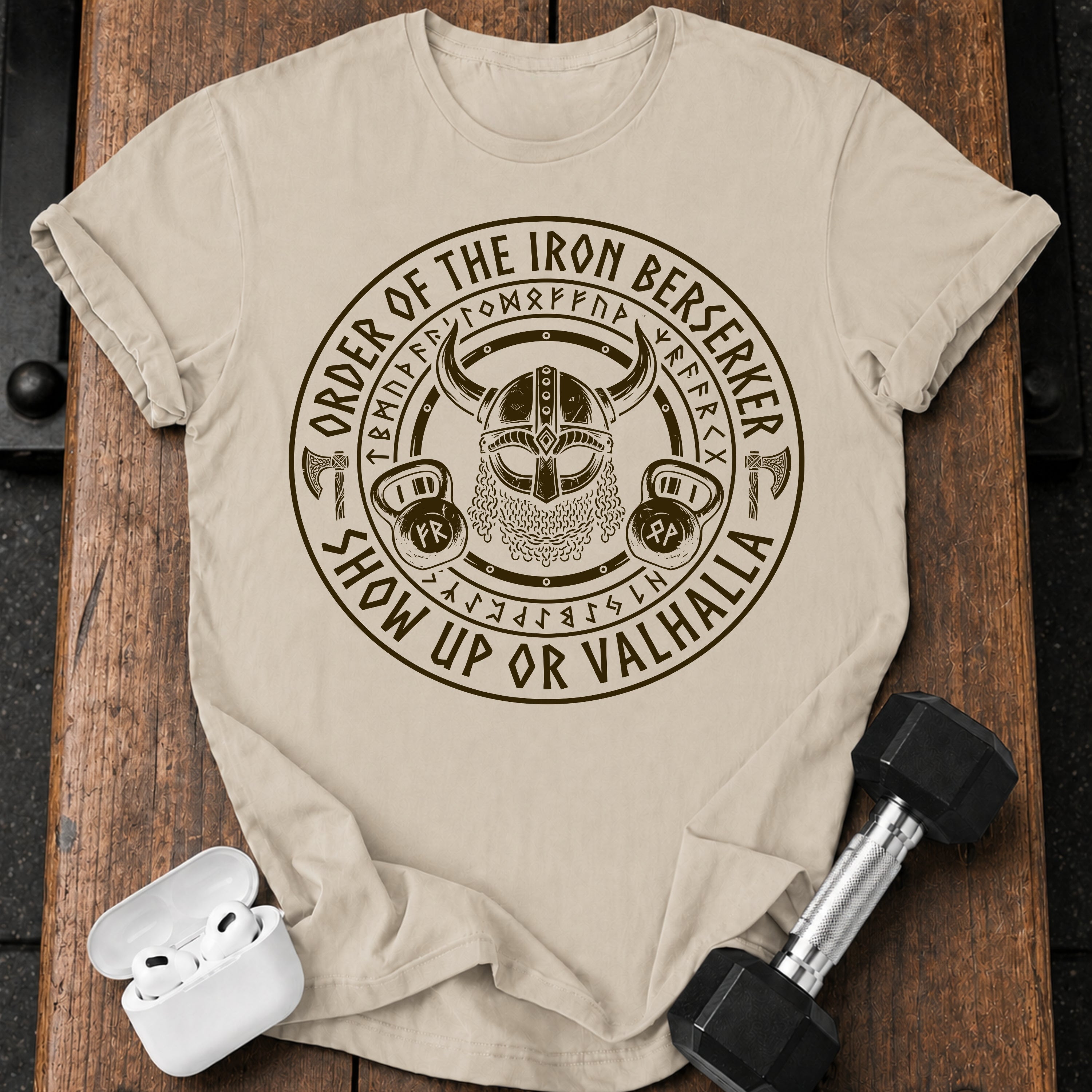 Show Up or Valhalla T-Shirt