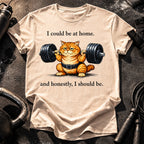I Should Be Home T-Shirt