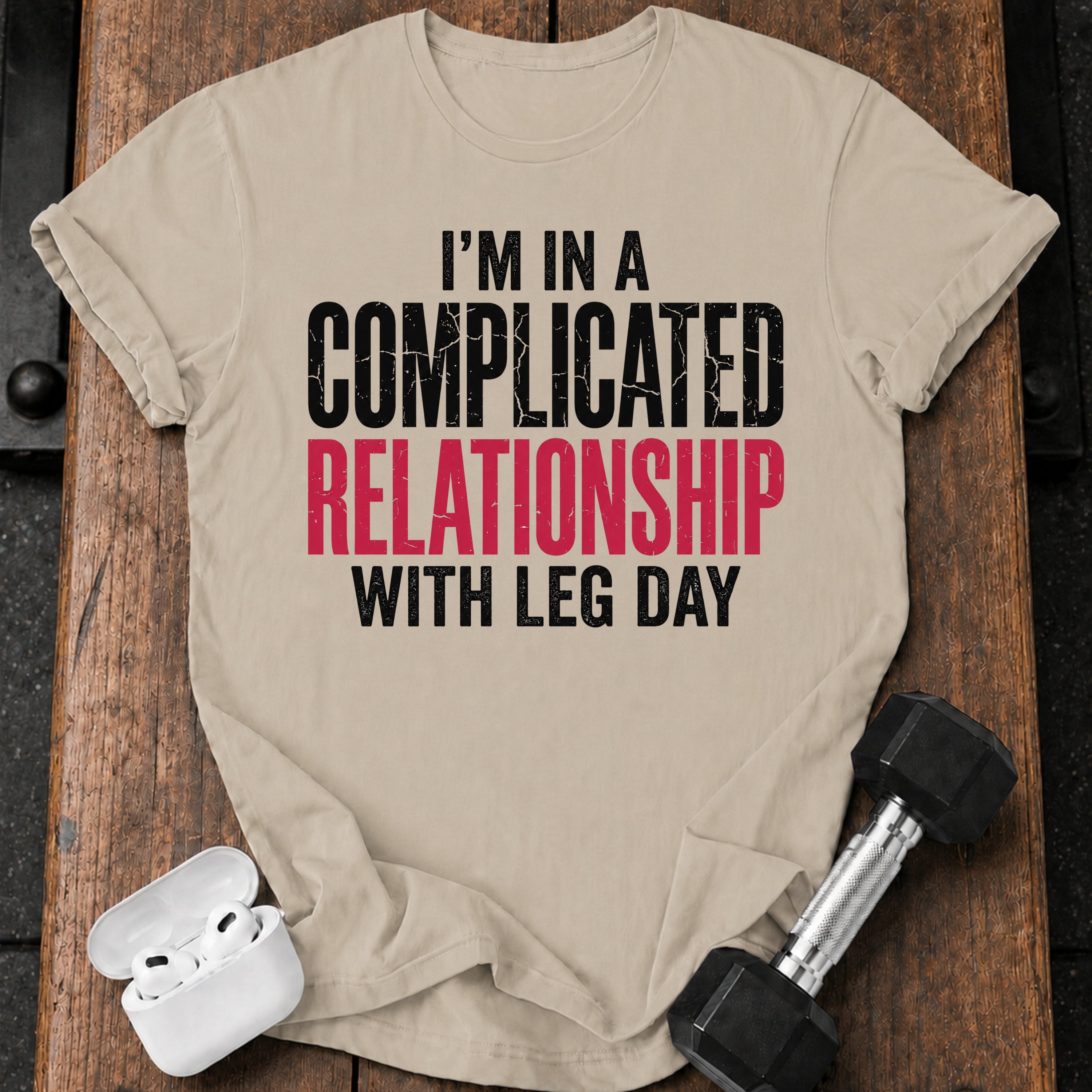 Complicated Leg Day T-Shirt