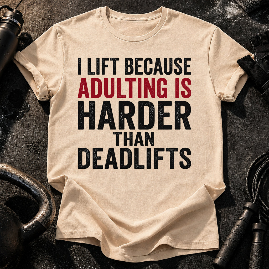 Adulting Hits Hard T-Shirt