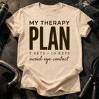 My Therapy Plan T-Shirt
