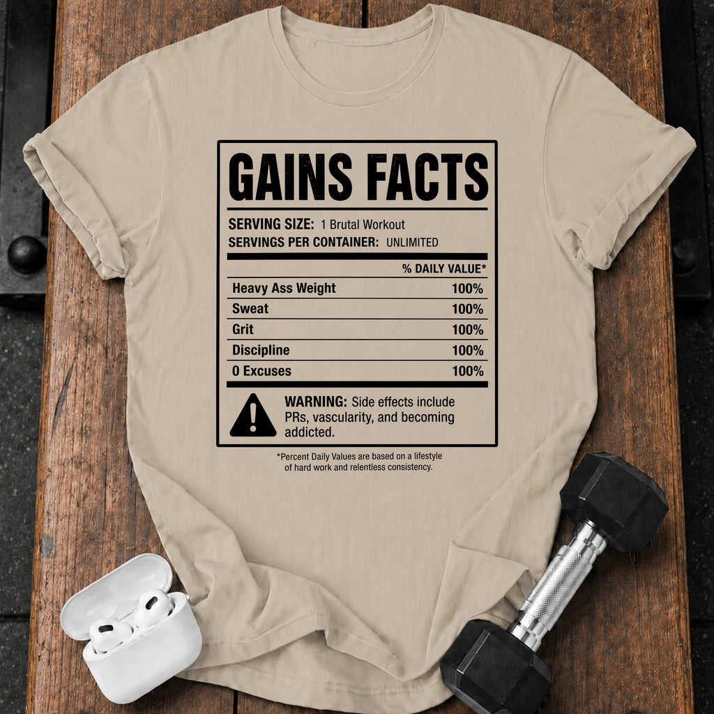 Gains Facts T-Shirt