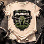Train Like Warrior T-Shirt