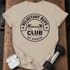 Reluctant Reps Funny T-Shirt