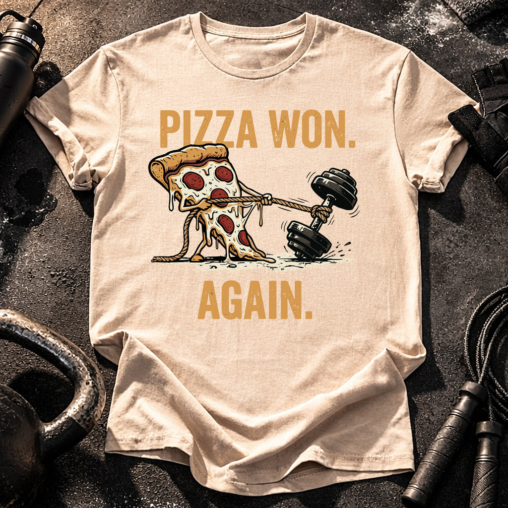 Pizza Won Again T-Shirt