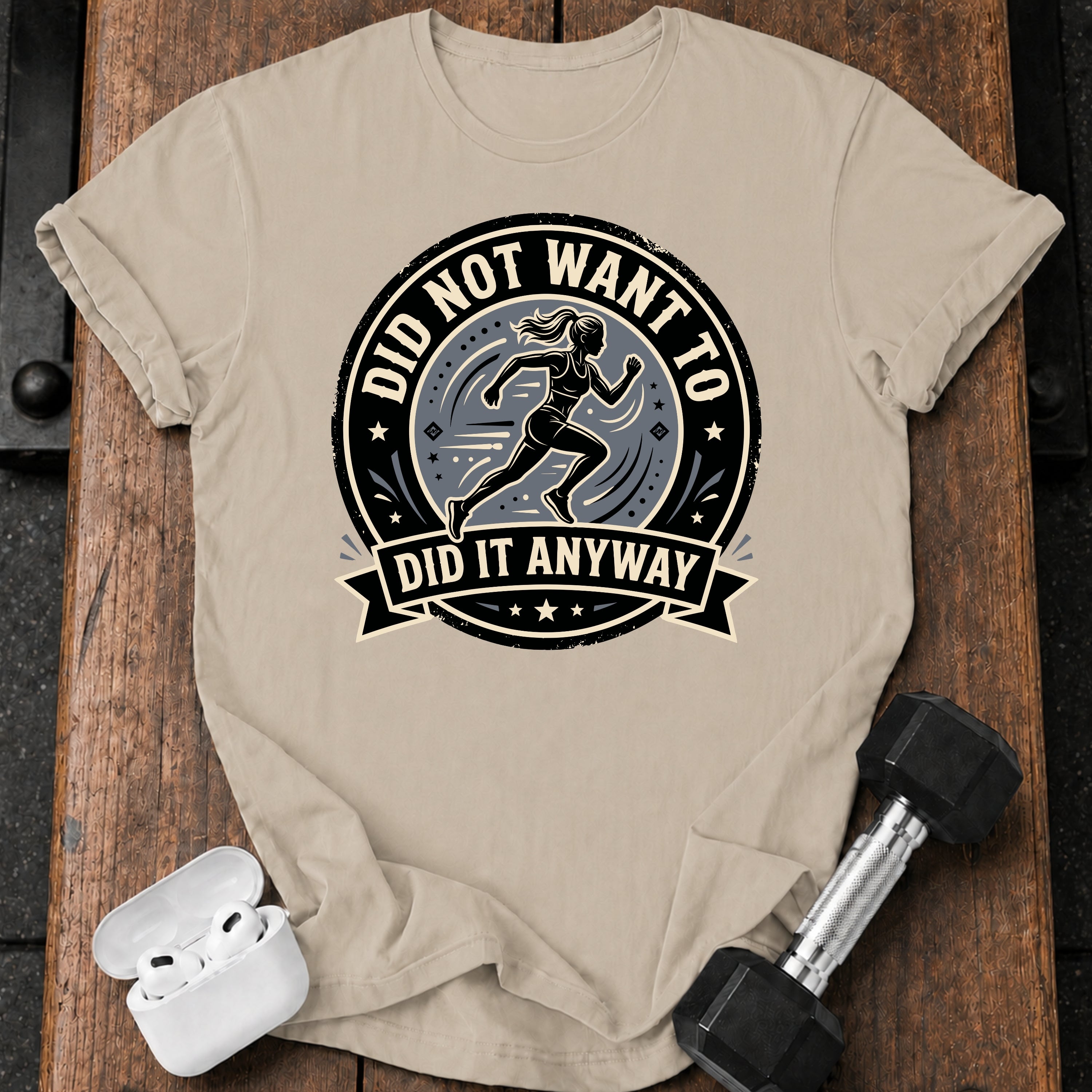 Women's Did Not Want To T-Shirt