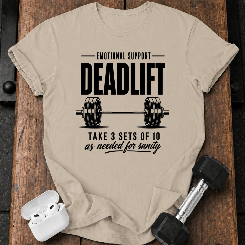 Emotional Support Deadlift T-Shirt