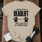 Emotional Support Deadlift T-Shirt