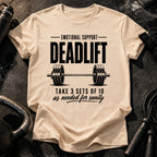 Emotional Support Deadlift T-Shirt