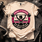 Strong Is Feminine T-Shirt