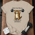 Still Did It T-Shirt
