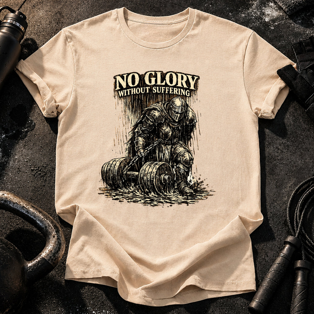 No Glory No Suffering T-Shirt
