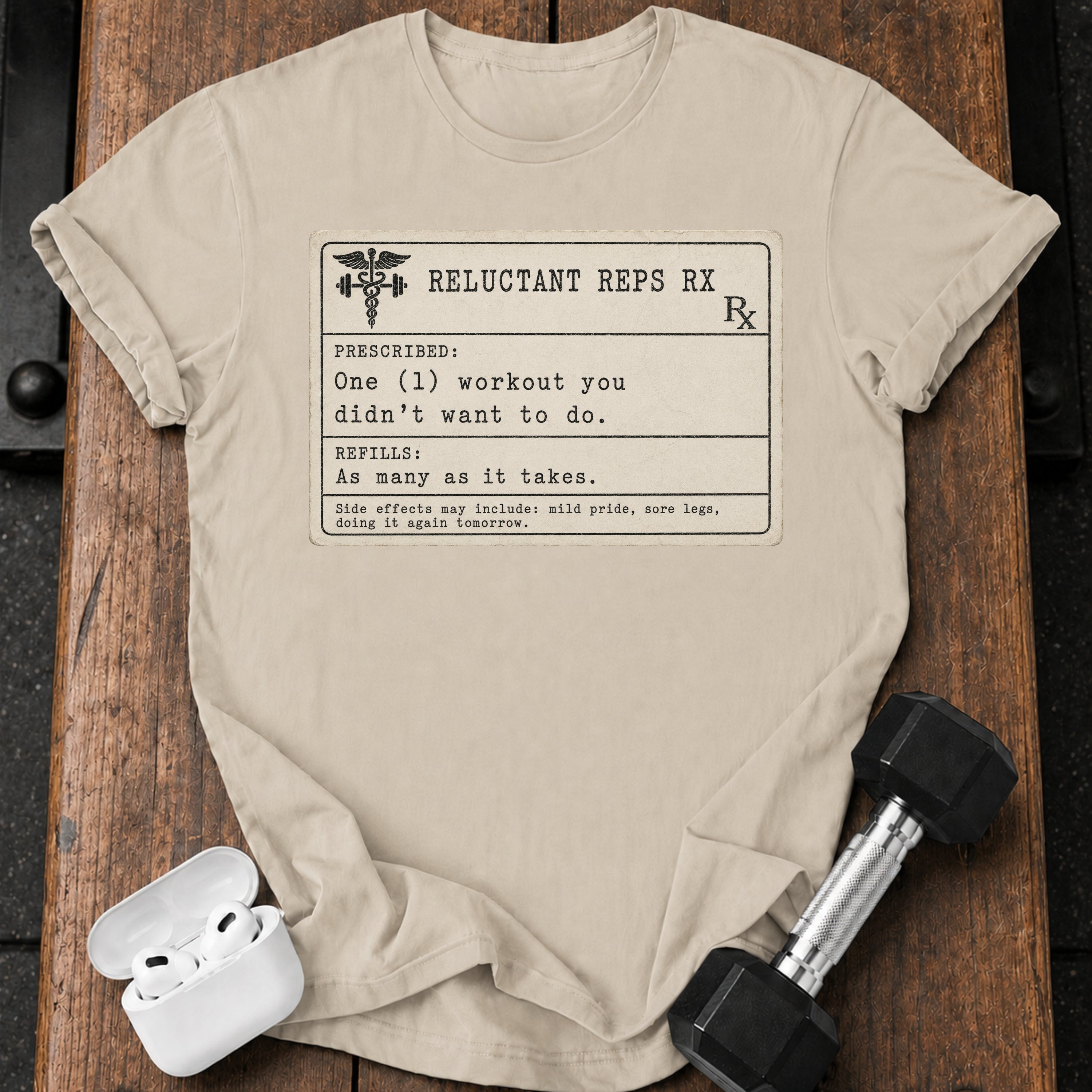 Prescription Workout T-Shirt