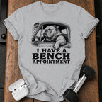 Bench Press Appointment T-Shirt