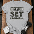 Strength for the Set T-Shirt