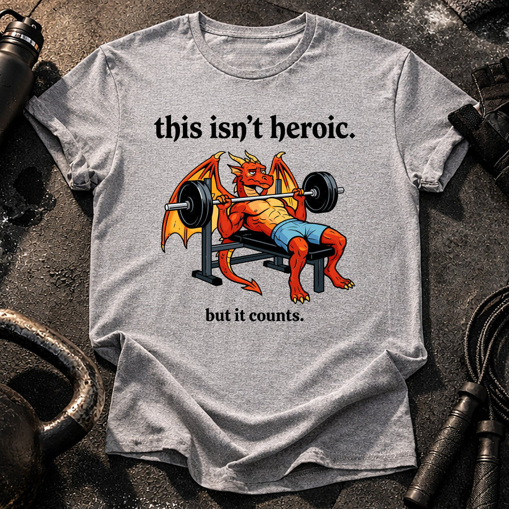 This Isn’t Heroic T-Shirt