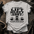 Women's My Doctor Said T-Shirt