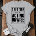 Creatine Warning T-Shirt