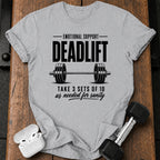 Emotional Support Deadlift T-Shirt