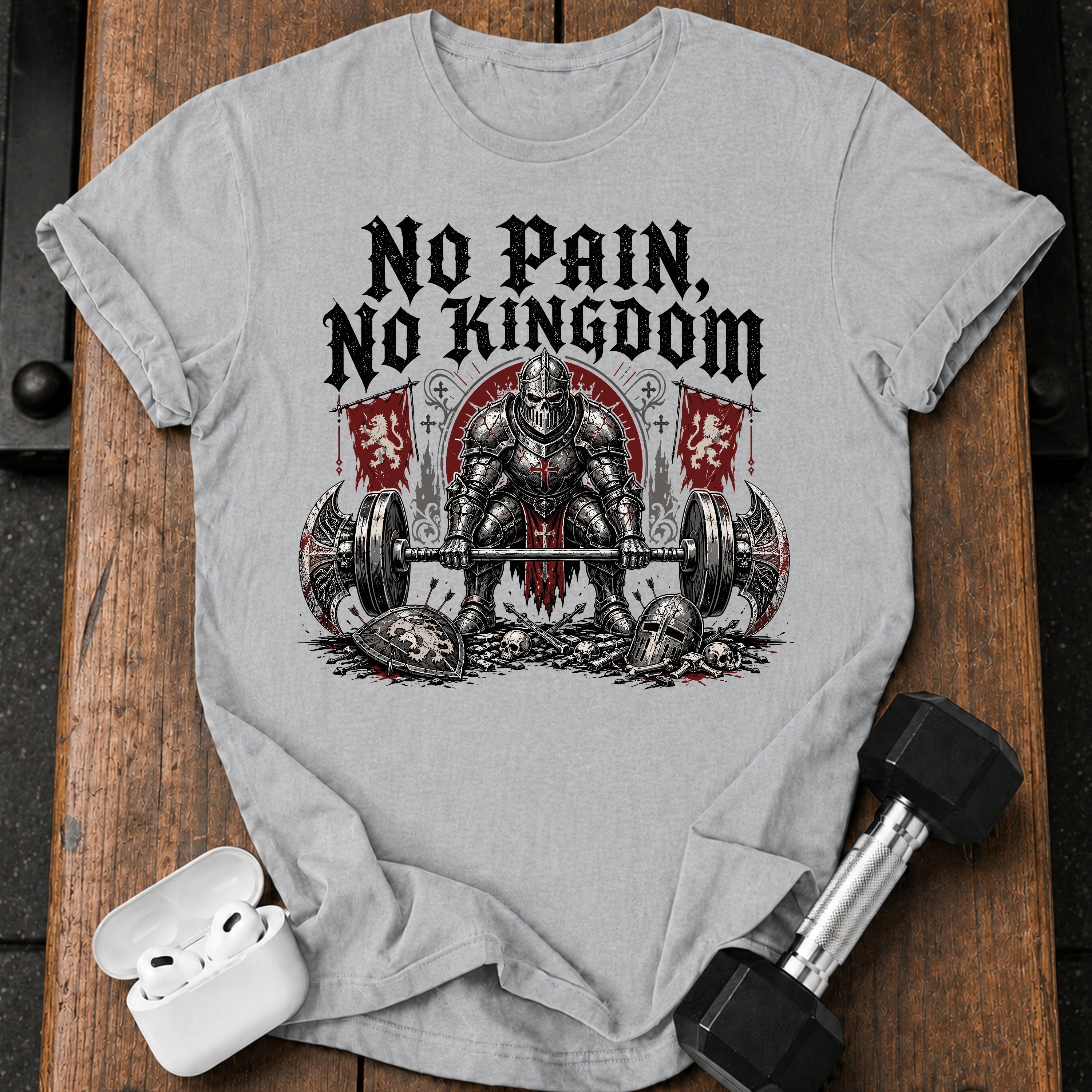 No Pain No Kingdom T-Shirt