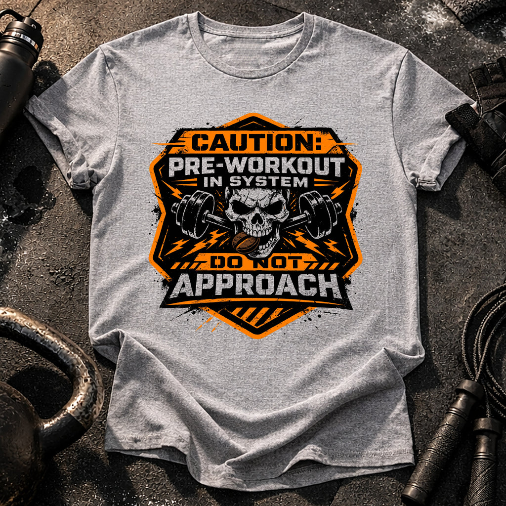 Pre Workout Warning T-Shirt